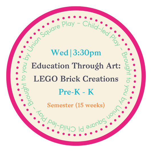 Education Through Art: LEGO Brick Creations - Pre-K - K