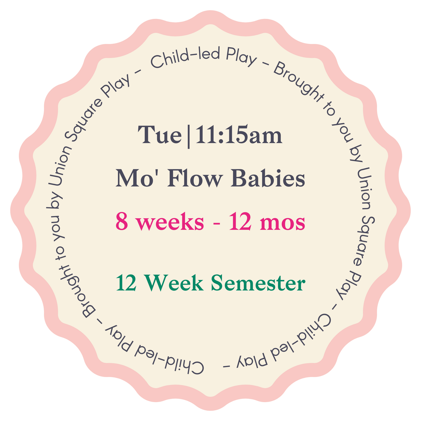Mo' Flow Babies - 12-Week Semester