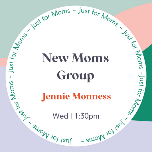 Mom Group with Jennie Monness