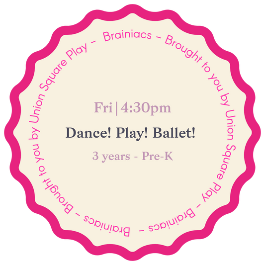 Dance! Play! Ballet! 3 years - Pre-K