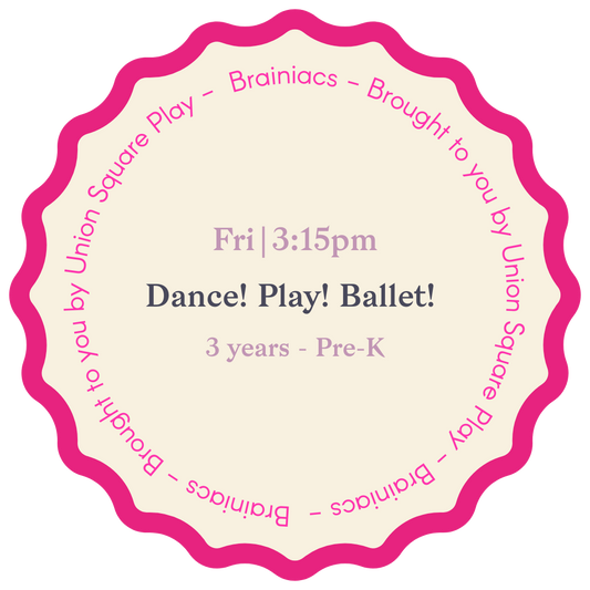 Dance! Play! Ballet! 3 years - Pre-K